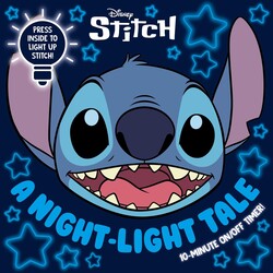 Disney Stitch: A Night-Light Tale Disney Stitch: A Night-Light Tale