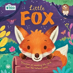 Nature Stories: Little Fox Nature Stories: Little Fox