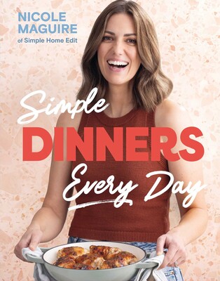 Simple Dinners Every Day Simple Dinners Every Day