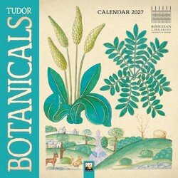 Bodleian Libraries: Tudor Botanicals Mini Wall Calendar 2027 (Art Calendar)