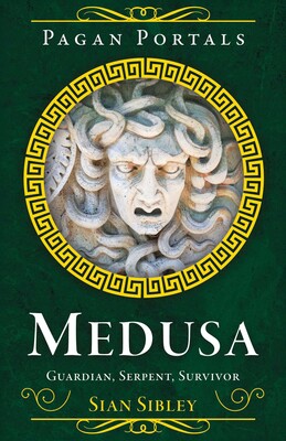 Pagan Portals - Medusa Pagan Portals - Medusa