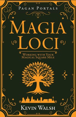 Pagan Portals - Magia Loci Pagan Portals - Magia Loci