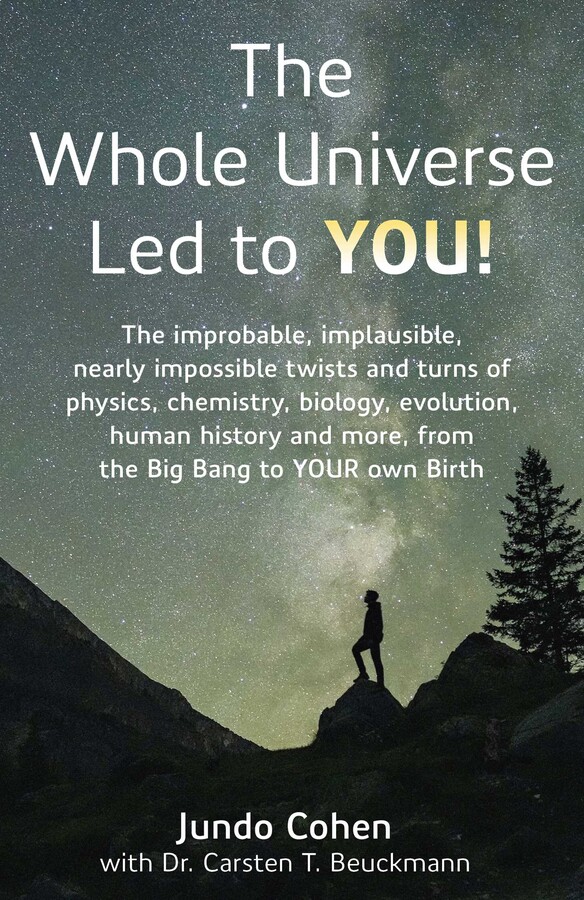 Whole Universe Led to YOU!