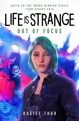Life is Strange: Out of Focus Life is Strange: Out of Focus