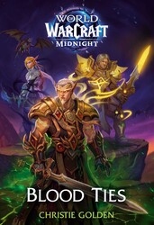 Blood Ties (World of Warcraft: Midnight) Blood Ties (World of Warcraft: Midnight)