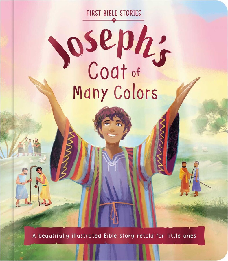 First Bible Stories: Joseph's Coat of Many Colors
