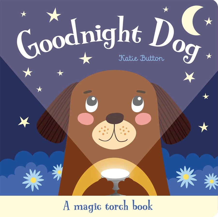 Goodnight Dog (Magic Torch Book)