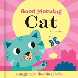 Good Morning Cat Magic Wheel Book