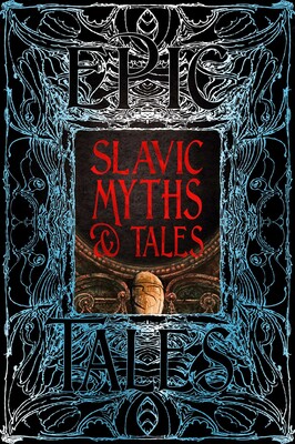 Slavic Myths & Tales Slavic Myths & Tales