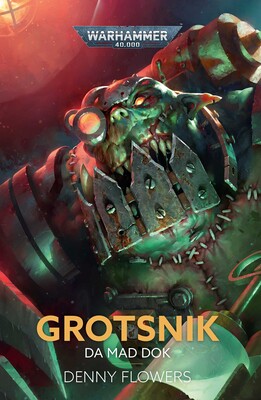 Grotsnik: Da Mad Dok Grotsnik: Da Mad Dok