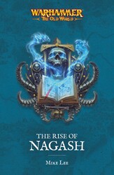 The Rise of Nagash The Rise of Nagash