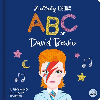 Lullaby Legends: ABC of David Bowie Lullaby Legends: ABC of David Bowie
