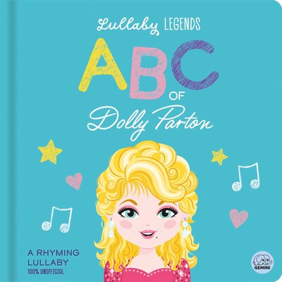 Lullaby Legends: ABC of Dolly Parton Lullaby Legends: ABC of Dolly Parton