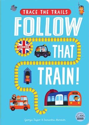 Follow That Train! Follow That Train!