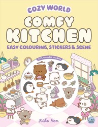 Cozy World Comfy Kitchen: Easy Colouring and Sticker Scene for Teens, Young Adults and Adults Cozy World Comfy Kitchen: Easy Colouring and Sticker Scene for Teens, Young Adults and Adults