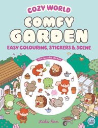 Cozy World Comfy Garden: Easy Colouring and Sticker Scene for Teens, Young Adults and Adults Cozy World Comfy Garden: Easy Colouring and Sticker Scene for Teens, Young Adults and Adults