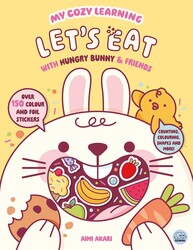 My Cozy Learning: Let's Eat - with Hungry Bunny & Friends My Cozy Learning: Let's Eat - with Hungry Bunny & Friends