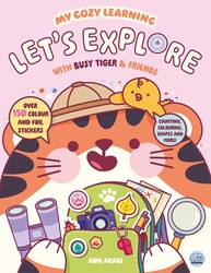 My Cozy Learning: Let's Explore - with Busy Tiger & Friends My Cozy Learning: Let's Explore - with Busy Tiger & Friends