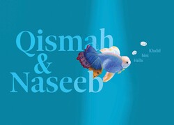 Qismah and Naseeb Qismah and Naseeb