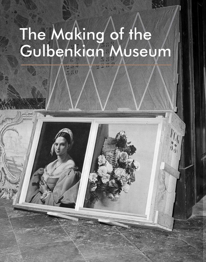Making of the Gulbenkian Museum