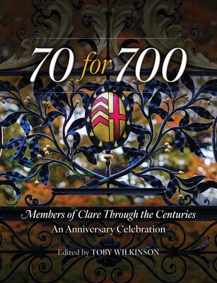 70 for 700: Members of Clare Through the Centuries 70 for 700: Members of Clare Through the Centuries