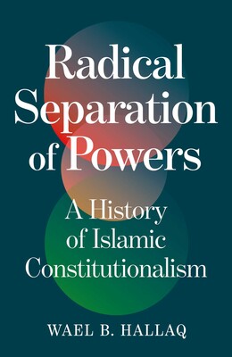 Radical Separation of Powers Radical Separation of Powers