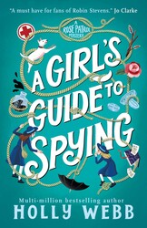 A Rose Patrol Mystery Books by and Holly Webb from Simon & Schuster AU