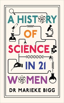 History of Science in 21 Women History of Science in 21 Women