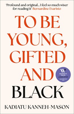 To Be Young, Gifted and Black To Be Young, Gifted and Black