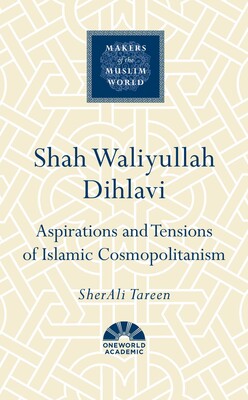 Shah Waliyullah Dihlavi Shah Waliyullah Dihlavi