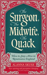 The Surgeon, The Midwife, The Quack