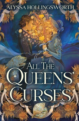 All the Queens' Curses All the Queens' Curses