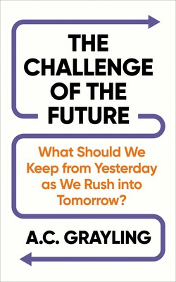 The Challenge of the Future The Challenge of the Future