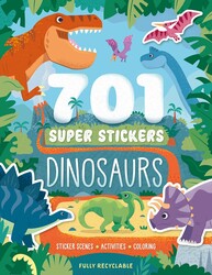 701 Super Stickers Dinosaurs 701 Super Stickers Dinosaurs