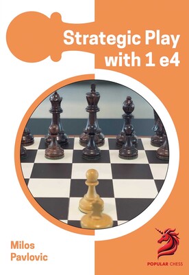 Strategic Play with 1 e4
