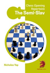 Opening Repertoire: Semi-Slav Opening Repertoire: Semi-Slav