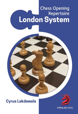 Opening Repertoire: The London System Opening Repertoire: The London System