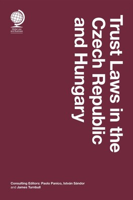 Trust Laws in the Czech Republic and Hungary Trust Laws in the Czech Republic and Hungary
