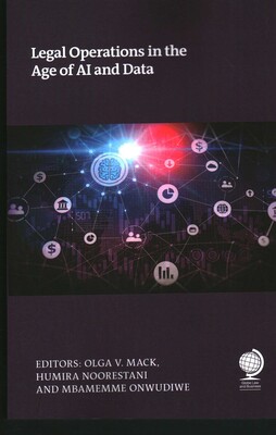 Legal Operations in the Age of AI and Data Legal Operations in the Age of AI and Data