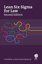 Lean Six Sigma for Law, Second Edition