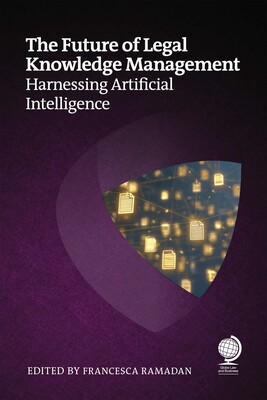The Future of Legal Knowledge Management