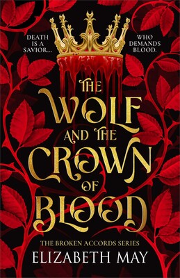The Wolf and the Crown of Blood The Wolf and the Crown of Blood