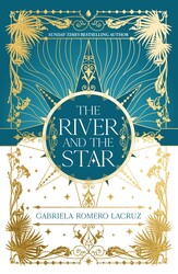 The River and the Star The River and the Star