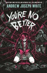 You're No Better You're No Better