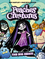 Peaches' Creatures - The Big Heist! Peaches' Creatures - The Big Heist!
