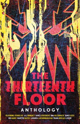 Thirteenth Floor Anthology Thirteenth Floor Anthology