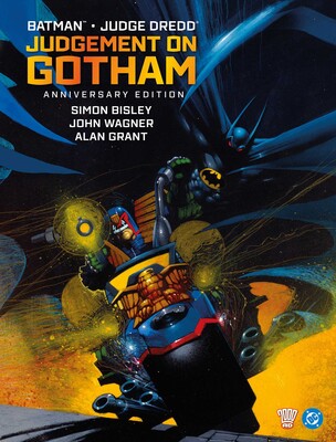 Batman Judge Dredd: Judgement on Gotham - Anniversary Edition Batman Judge Dredd: Judgement on Gotham - Anniversary Edition