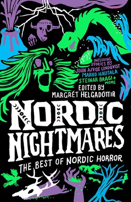 Nordic Nightmares: The Best of Nordic Horror Nordic Nightmares: The Best of Nordic Horror