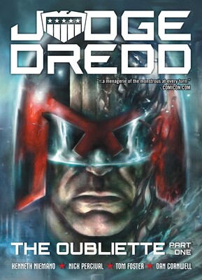 Judge Dredd: The Oubliette Part One Judge Dredd: The Oubliette Part One