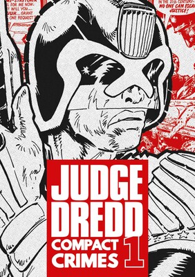 Judge Dredd: Compact Crimes 1 Judge Dredd: Compact Crimes 1